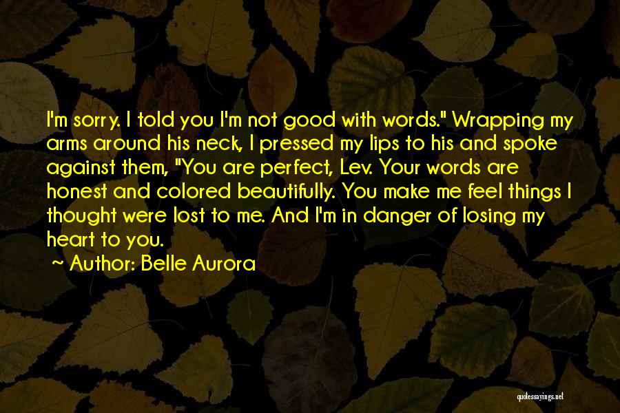 Lost Your Heart Quotes By Belle Aurora