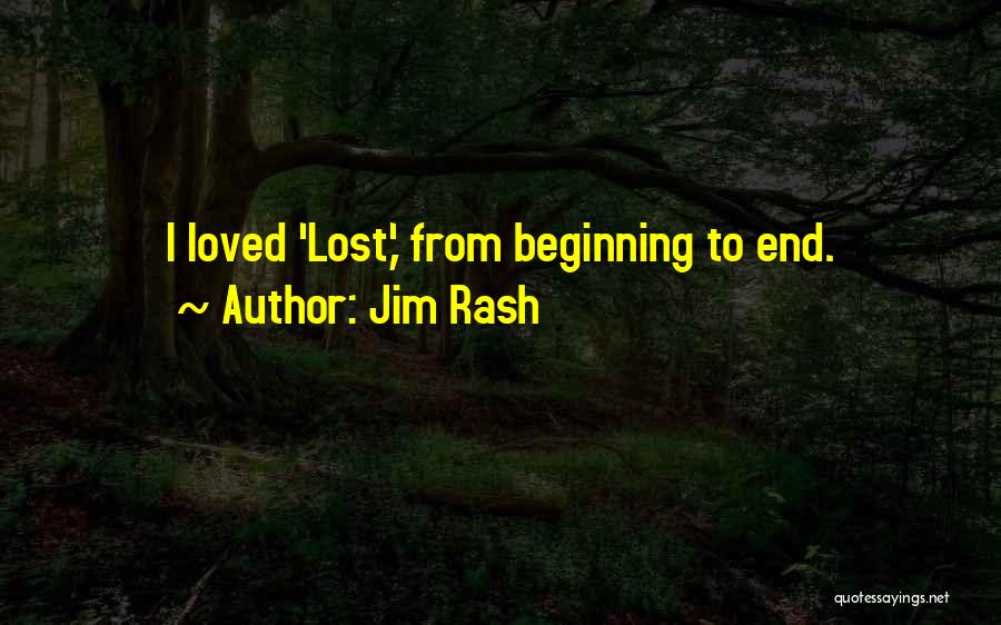 Lost Your Loved One Quotes By Jim Rash