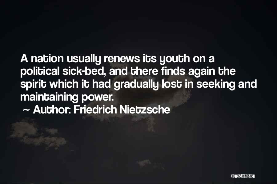 Lost Youth Quotes By Friedrich Nietzsche