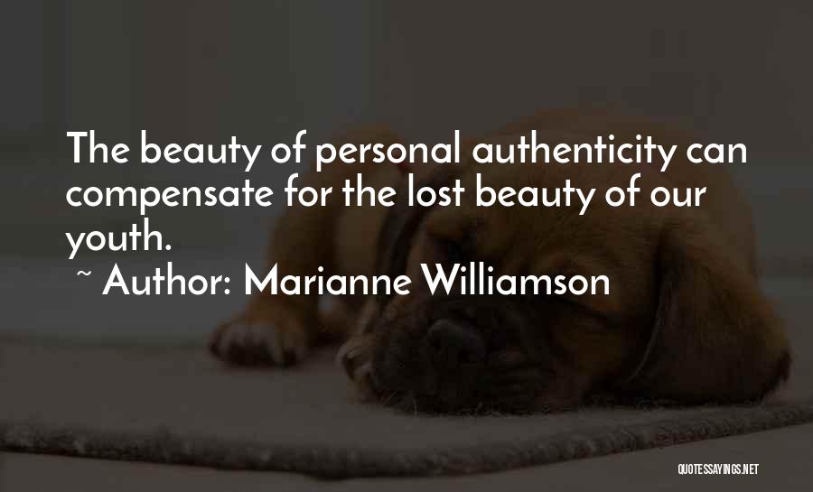 Lost Youth Quotes By Marianne Williamson