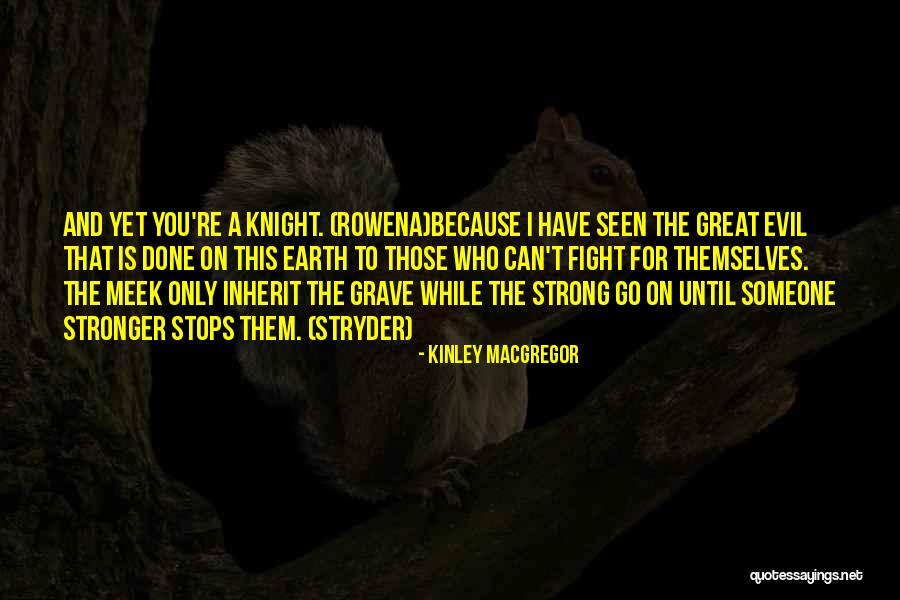 Losting Quotes By Kinley MacGregor Losting Quotes By Kinley MacGregor