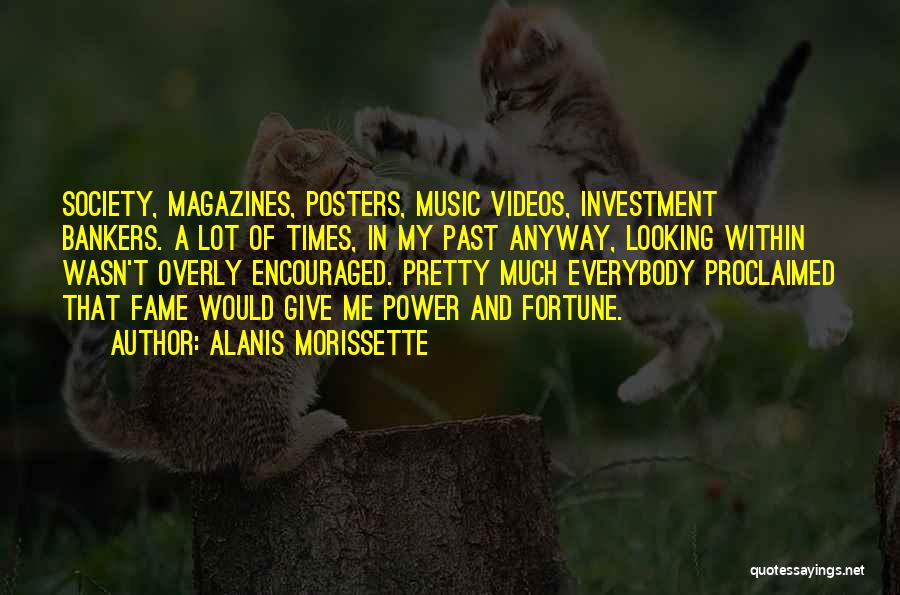 Lot Investment Quotes By Alanis Morissette