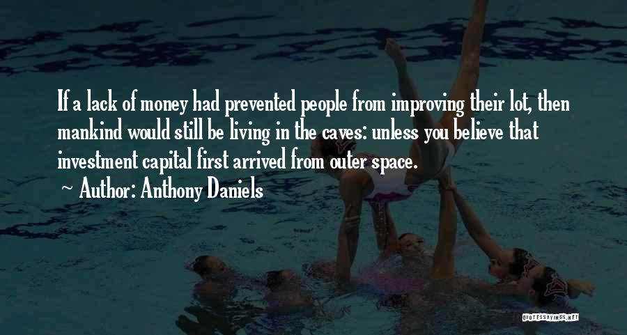 Lot Investment Quotes By Anthony Daniels