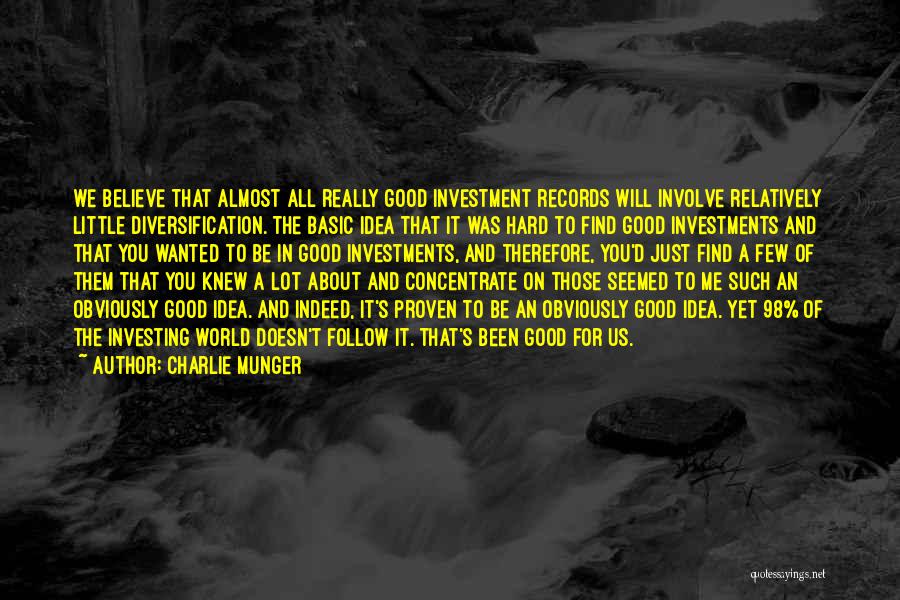 Lot Investment Quotes By Charlie Munger