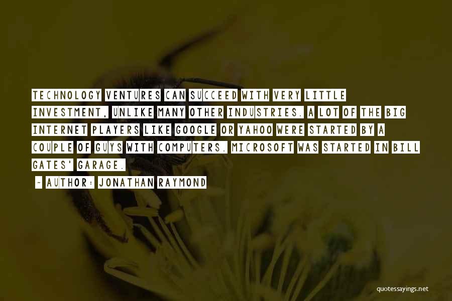 Lot Investment Quotes By Jonathan Raymond