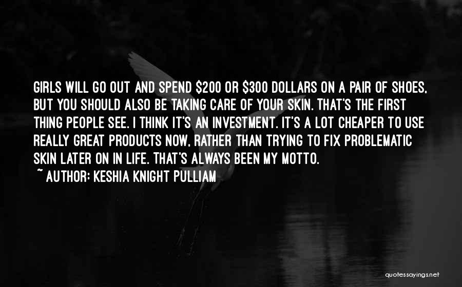 Lot Investment Quotes By Keshia Knight Pulliam