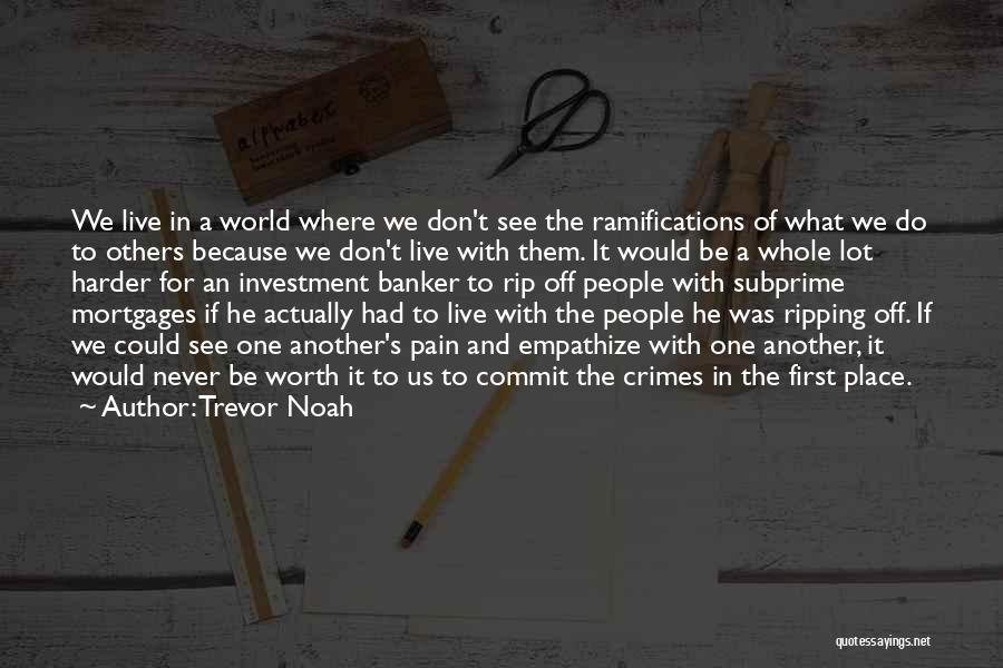 Lot Investment Quotes By Trevor Noah