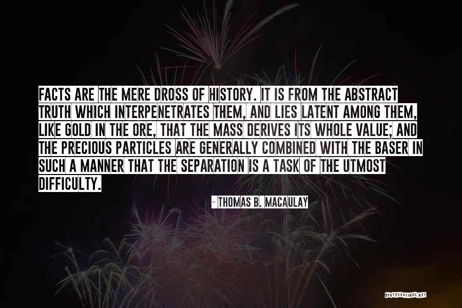 Loter A Nacional Quotes By Thomas B. Macaulay