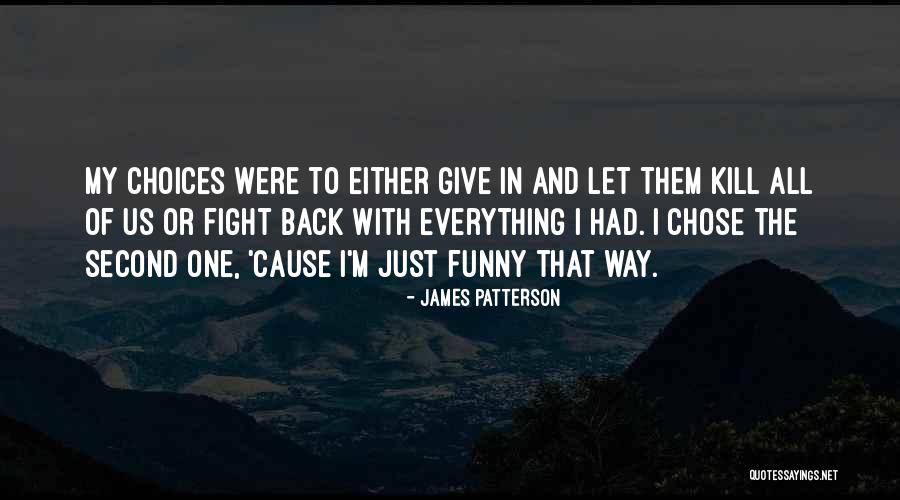 Lotf Chapter 5 Quotes By James Patterson Lotf Chapter 5 Quotes By James Patterson