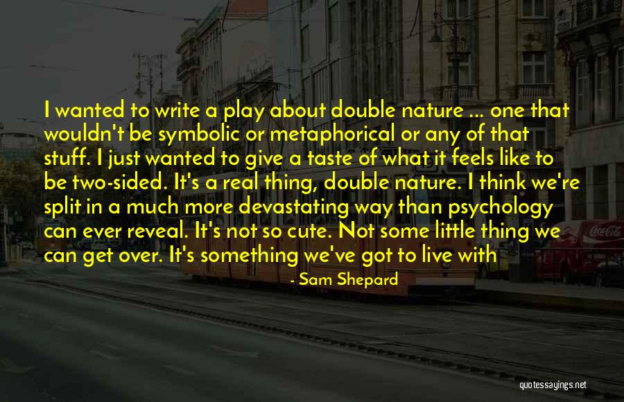 Lotfali Khonji Quotes By Sam Shepard Lotfali Khonji Quotes By Sam Shepard