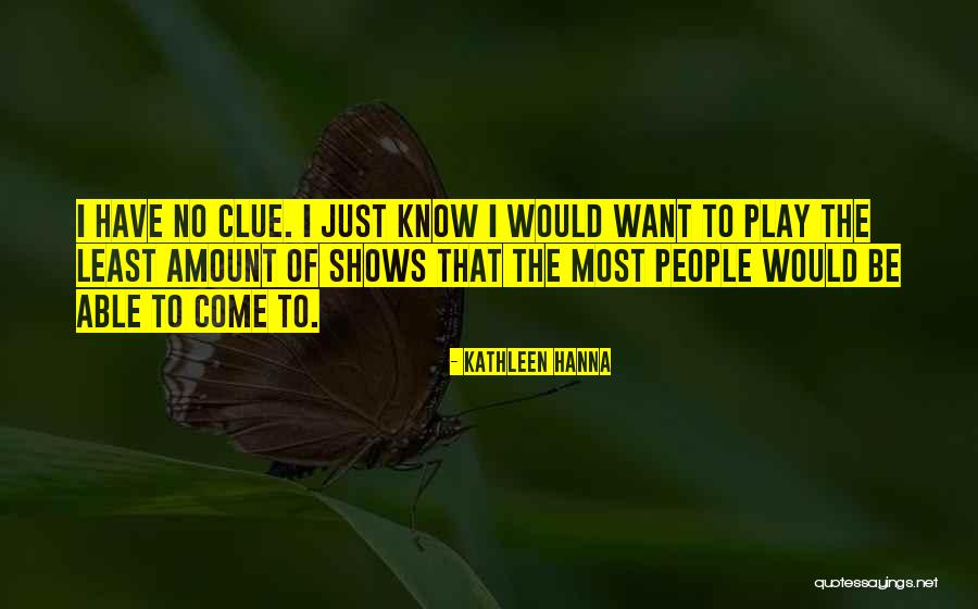 Lotfy Basta Quotes By Kathleen Hanna Lotfy Basta Quotes By Kathleen Hanna