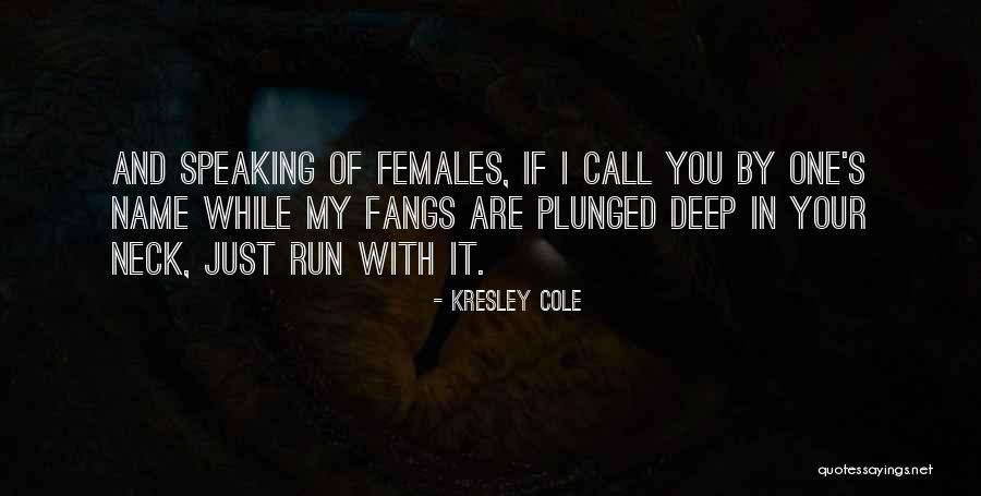 Lothaire Kresley Quotes By Kresley Cole Lothaire Kresley Quotes By Kresley Cole