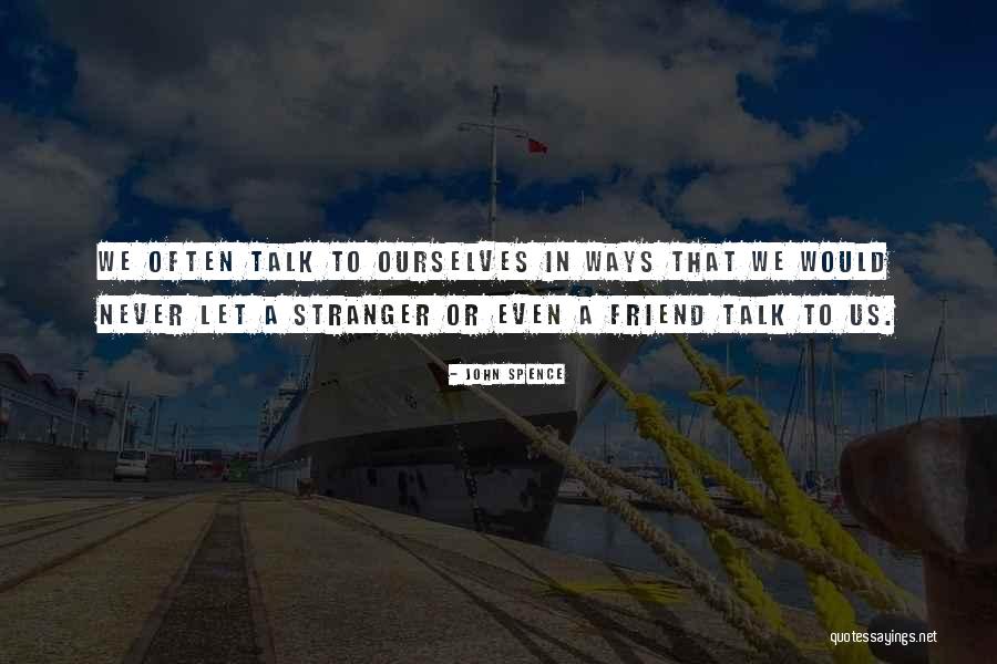 Lothbury England Quotes By John Spence Lothbury England Quotes By John Spence