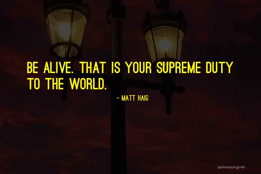 Lothbury England Quotes By Matt Haig Lothbury England Quotes By Matt Haig