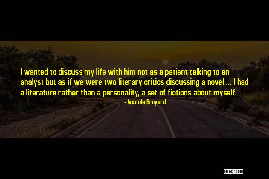 Lothed Quotes By Anatole Broyard Lothed Quotes By Anatole Broyard