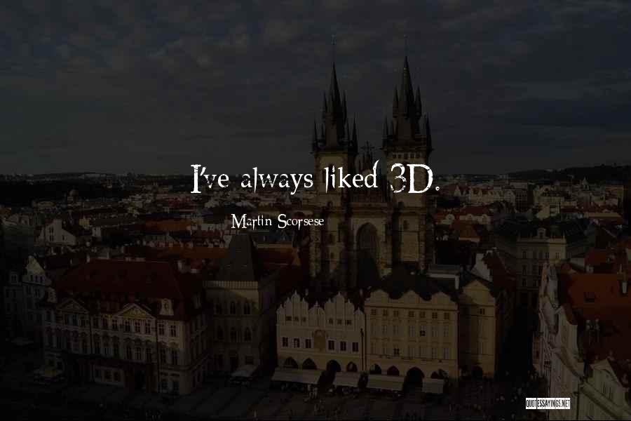 Lothering Destroyed Quotes By Martin Scorsese Lothering Destroyed Quotes By Martin Scorsese