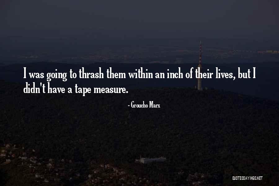 Lotheringtons Quotes By Groucho Marx Lotheringtons Quotes By Groucho Marx