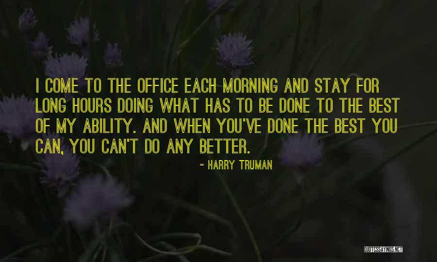 Lothlorien Inspired Quotes By Harry Truman Lothlorien Inspired Quotes By Harry Truman