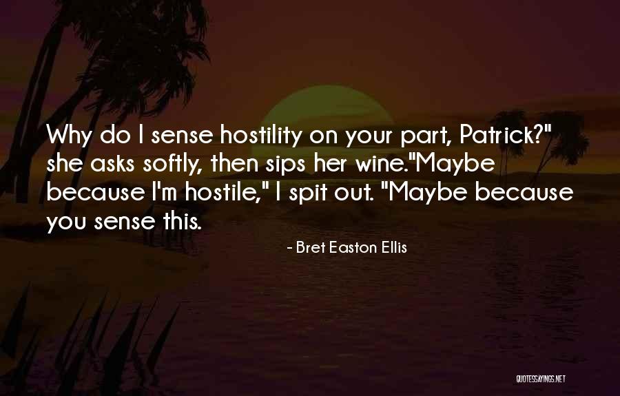 Lotho Eyewear Quotes By Bret Easton Ellis Lotho Eyewear Quotes By Bret Easton Ellis