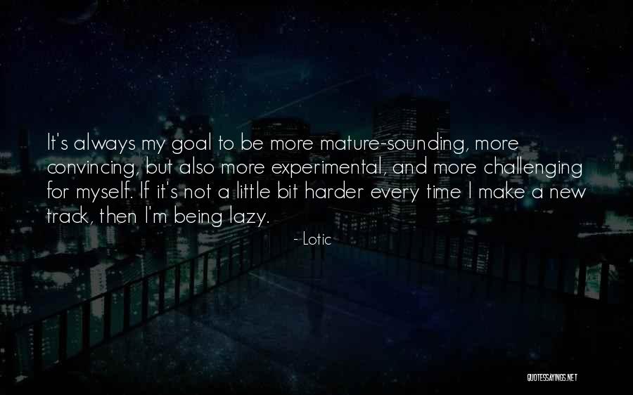 Lotic Quotes 1053707 Lotic Quotes 1053707