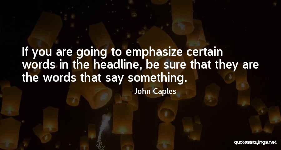 Lotioned Feet Quotes By John Caples Lotioned Feet Quotes By John Caples