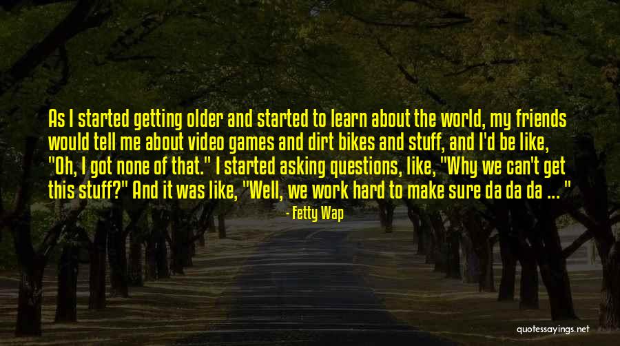 Lotje Boer Quotes By Fetty Wap Lotje Boer Quotes By Fetty Wap
