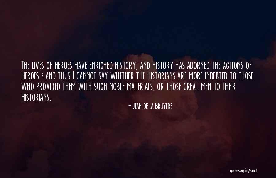Lotje Boer Quotes By Jean De La Bruyere Lotje Boer Quotes By Jean De La Bruyere