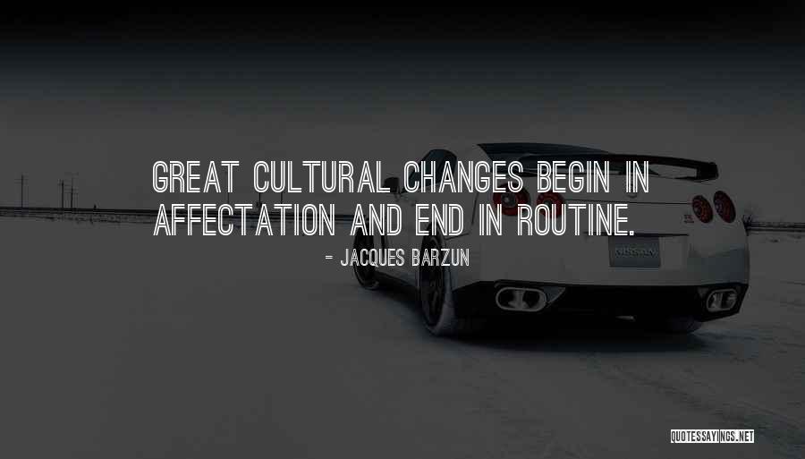 Lotman Management Quotes By Jacques Barzun Lotman Management Quotes By Jacques Barzun