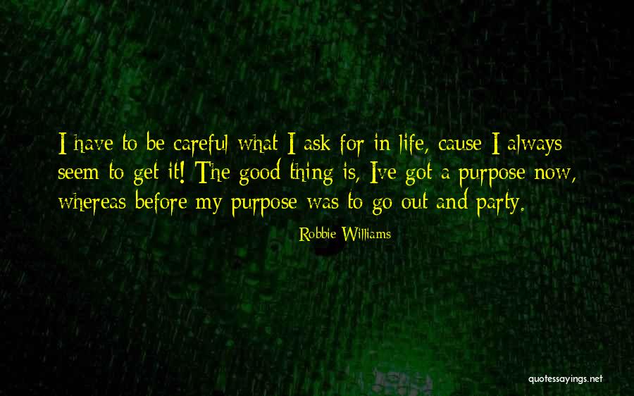 Lotoya Harlow Quotes By Robbie Williams