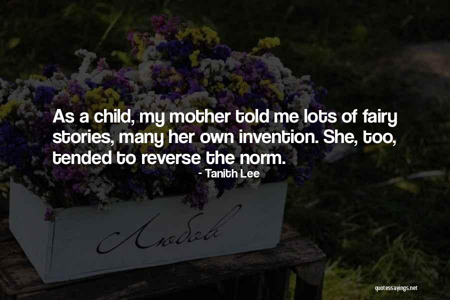 Lots Mother Quotes By Tanith Lee Lots Mother Quotes By Tanith Lee