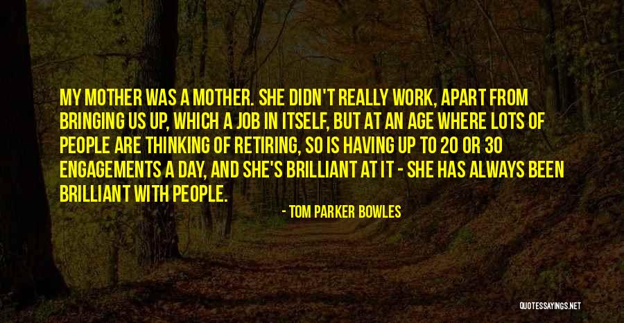 Lots Mother Quotes By Tom Parker Bowles Lots Mother Quotes By Tom Parker Bowles