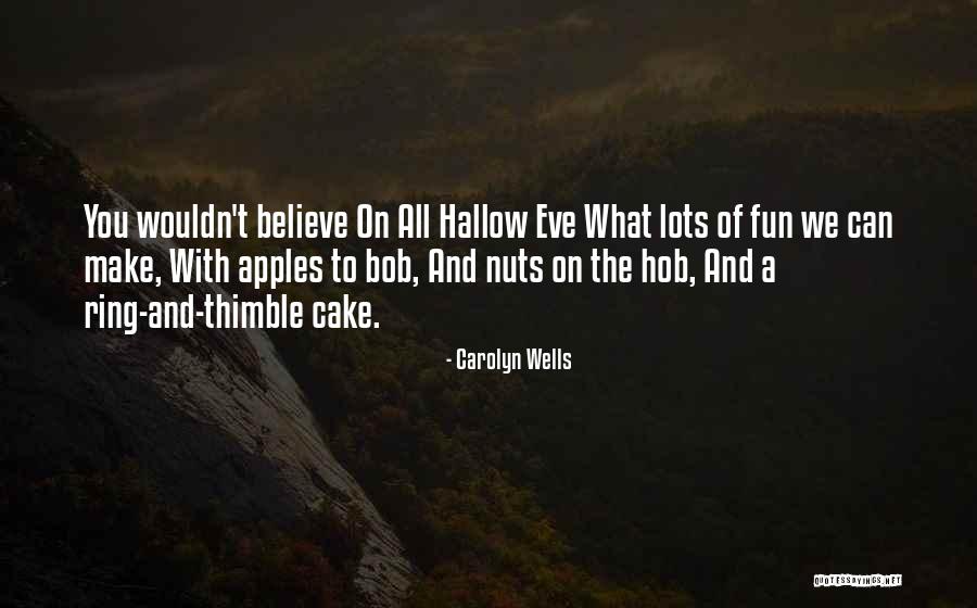 Lots Of Fun Quotes By Carolyn Wells Lots Of Fun Quotes By Carolyn Wells