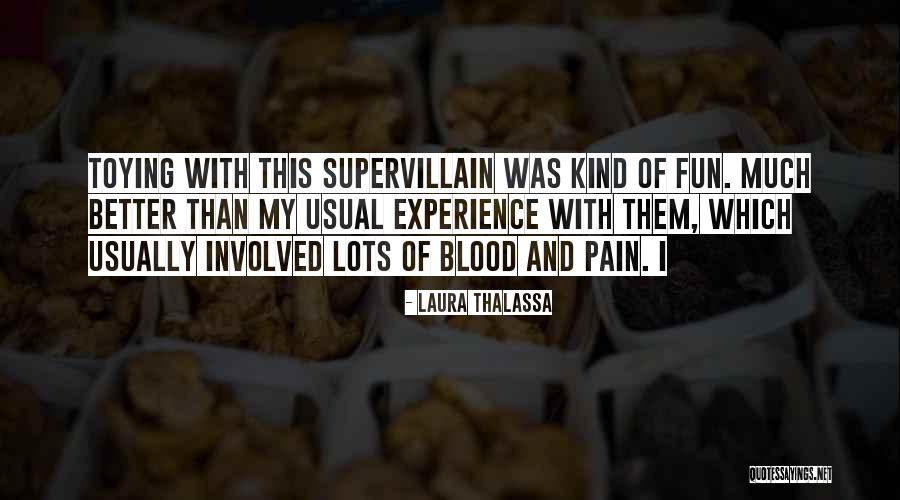 Lots Of Fun Quotes By Laura Thalassa Lots Of Fun Quotes By Laura Thalassa