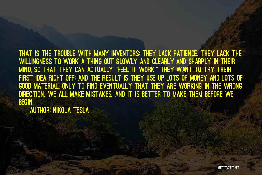 Lots Of Money Quotes By Nikola Tesla