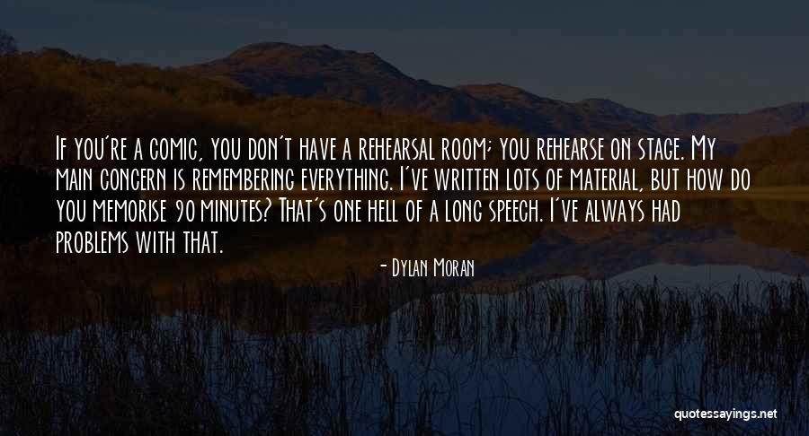 Lots Of Problems Quotes By Dylan Moran Lots Of Problems Quotes By Dylan Moran