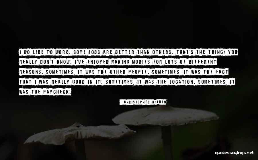 Lots To Do Quotes By Christopher Walken Lots To Do Quotes By Christopher Walken