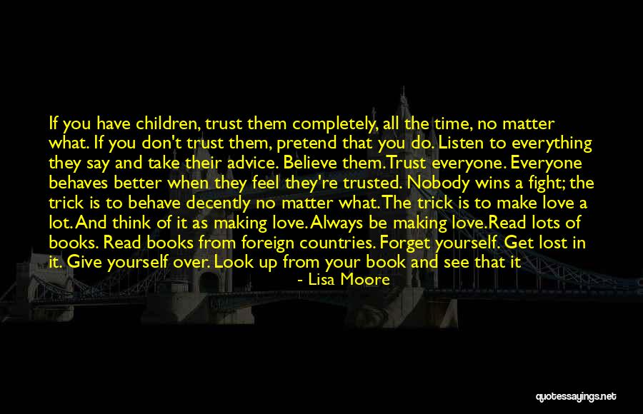 Lots To Do Quotes By Lisa Moore Lots To Do Quotes By Lisa Moore