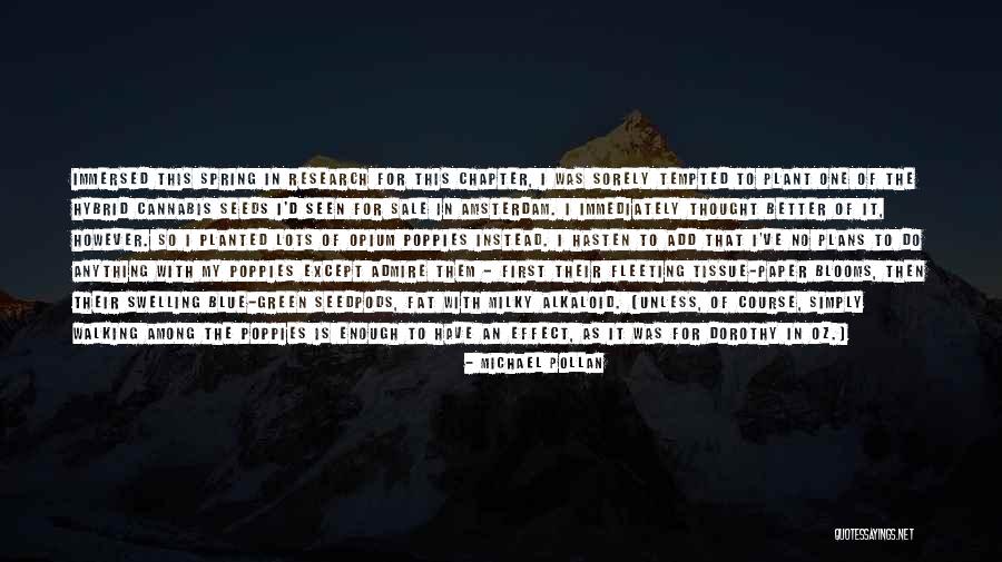 Lots To Do Quotes By Michael Pollan Lots To Do Quotes By Michael Pollan