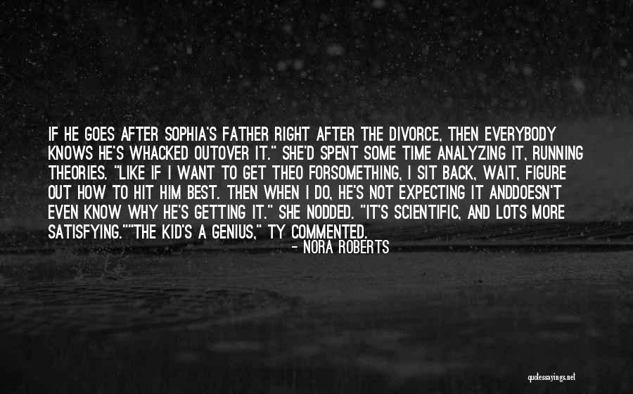 Lots To Do Quotes By Nora Roberts Lots To Do Quotes By Nora Roberts