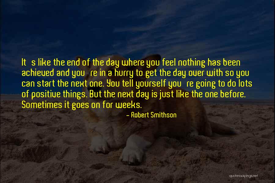 Lots To Do Quotes By Robert Smithson Lots To Do Quotes By Robert Smithson