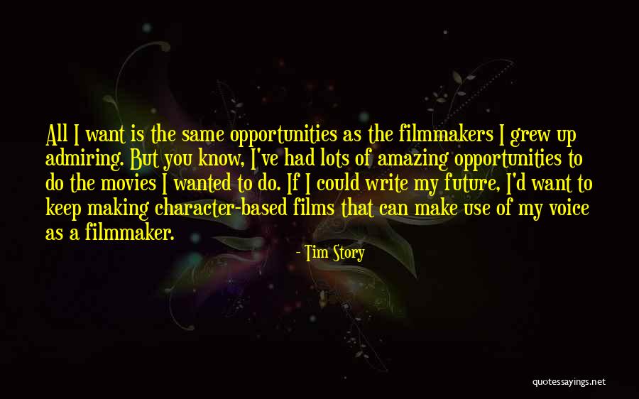 Lots To Do Quotes By Tim Story Lots To Do Quotes By Tim Story