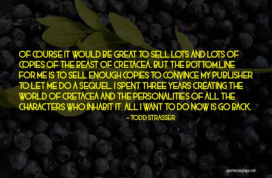 Lots To Do Quotes By Todd Strasser Lots To Do Quotes By Todd Strasser