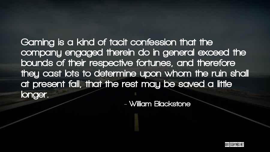 Lots To Do Quotes By William Blackstone Lots To Do Quotes By William Blackstone