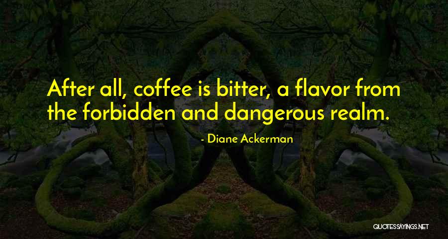 Lottario Draw Quotes By Diane Ackerman