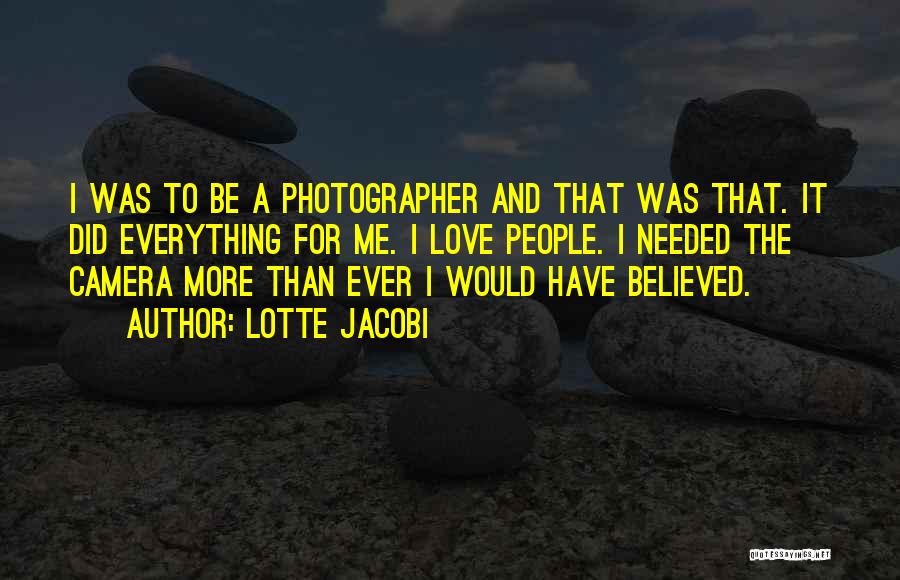 Lotte Jacobi Quotes 1960177