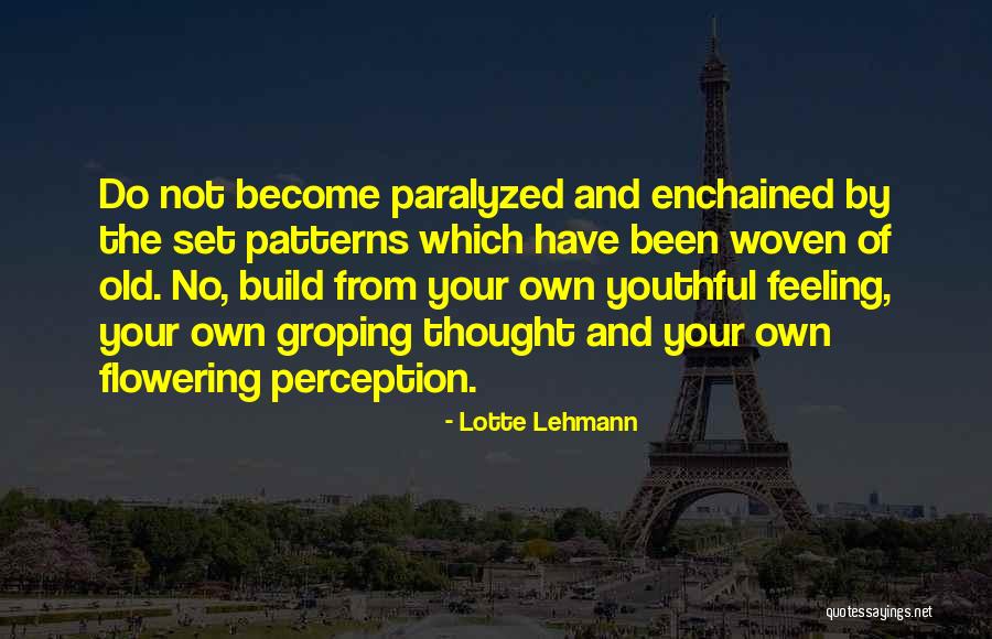Lotte Lehmann Quotes 1939232 Lotte Lehmann Quotes 1939232