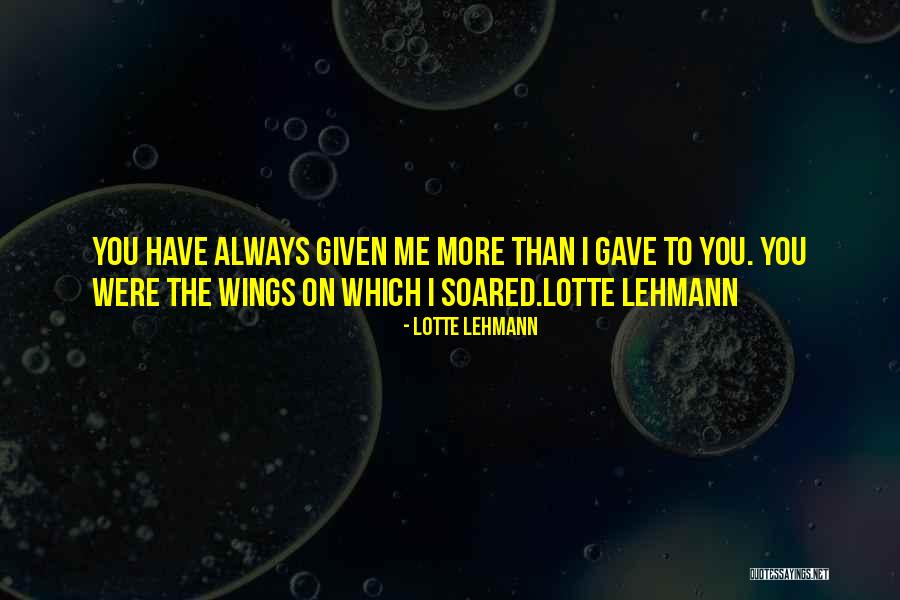 Lotte Lehmann Quotes 667724 Lotte Lehmann Quotes 667724