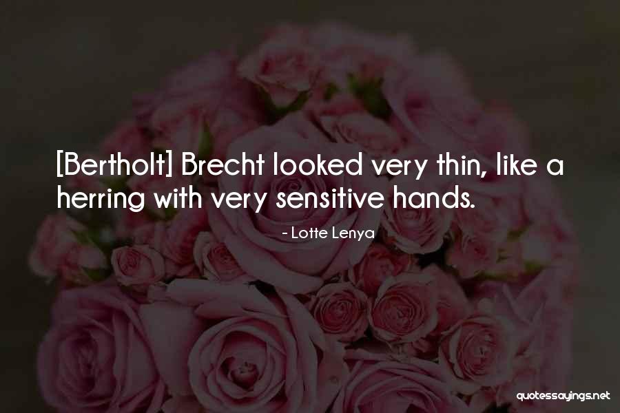 Lotte Lenya Quotes 517682 Lotte Lenya Quotes 517682