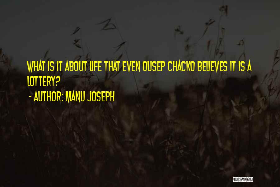 Lottery Love Quotes By Manu Joseph