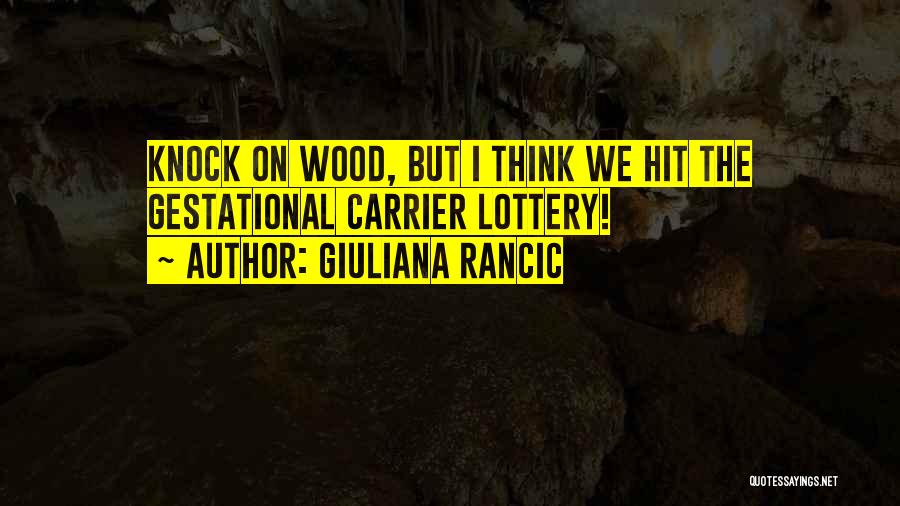 Lottery Quotes By Giuliana Rancic